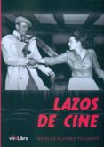 lazos de cine-nicolas alvarez-9788416875870 lazos de cine-nicolas alvarez-9788416875870