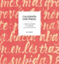 caligrafia con pincel: cuaderno practico de caligrafia con pincel redondo-gina serret-9788416972470 caligrafia con pincel: cuaderno practico de caligrafia con pincel redondo-gina serret-9788416972470
