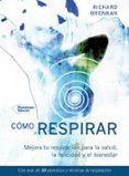 cómo respirar-richard brennan-9788417002770 cómo respirar-richard brennan-9788417002770