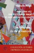 ese turbulento rio de la memoria (ebook)-9788417300470 ese turbulento rio de la memoria (ebook)-9788417300470