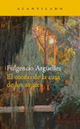 el otoño de la casa de los sauces-fulgencio argüelles-9788417346270 el otoño de la casa de los sauces-fulgencio argüelles-9788417346270