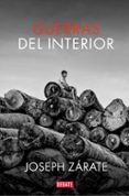 guerras del interior-joseph zarate-9788417636470 guerras del interior-joseph zarate-9788417636470