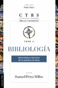 Descargas de libros de audio gratis para zune BIBLIOLOGÍA: NATURALEZA Y DOCTRINA DE LA PALABRA DE DIOS
				EBOOK 9788418204470  (Spanish Edition)