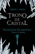 trono de cristal-sarah j. maas-9788420403670 trono de cristal-sarah j. maas-9788420403670