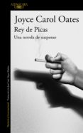 rey de picas (ebook)-joyce carol oates-9788420424170 rey de picas (ebook)-joyce carol oates-9788420424170