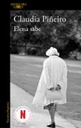 elena sabe-claudia piñeiro-9788420431970 elena sabe-claudia piñeiro-9788420431970