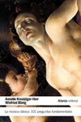 la musica clasica: 101 preguntas fundamentales-annette kreutziger-herr-9788420664170 la musica clasica: 101 preguntas fundamentales-annette kreutziger-herr-9788420664170