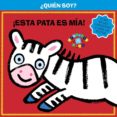 ¿quien soy! ¡esta pata es mia!-9788421689370 ¿quien soy! ¡esta pata es mia!-9788421689370