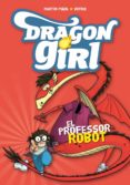 dragon girl 2: el professor robot-martin piñol-9788424660970 dragon girl 2: el professor robot-martin piñol-9788424660970