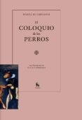 el coloquio de los perros-miguel de cervantes-9788424930370 el coloquio de los perros-miguel de cervantes-9788424930370