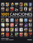 1001 canciones que hay que escuchar antes de morir-robert dimery-toni visconti-9788425346170 1001 canciones que hay que escuchar antes de morir-robert dimery-toni visconti-9788425346170