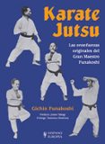 karate jutsu, las enseñanzas originales del gran maestro funakosh i-gichin funakoshi-9788425516870 karate jutsu, las enseñanzas originales del gran maestro funakosh i-gichin funakoshi-9788425516870