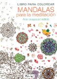libro para colorear mandalas para la meditacion: arte-terapia antiestres-p arcturus-9788425521270 libro para colorear mandalas para la meditacion: arte-terapia antiestres-p arcturus-9788425521270