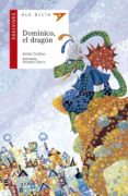 dominico, el dragon-anton cortizas-9788426351470 dominico, el dragon-anton cortizas-9788426351470