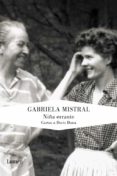 la niña errante: cartas a doris dana-gabriela mistral-9788426417770 la niña errante: cartas a doris dana-gabriela mistral-9788426417770
