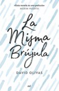 la misma brújula (ebook)-david olivas-9788427043770 la misma brújula (ebook)-david olivas-9788427043770