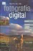 manual de fotografia digital: equipo, tecnicas, efectos, proyecto s-tom ang-9788428213370 manual de fotografia digital: equipo, tecnicas, efectos, proyecto s-tom ang-9788428213370
