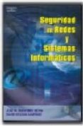 seguridad en redes y sistemas informaticos-david roldan martinez-jose manuel huidobro moya-9788428329170 seguridad en redes y sistemas informaticos-david roldan martinez-jose manuel huidobro moya-9788428329170