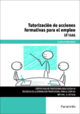 uf1646 - tutorizacion de acciones formativas para el empleo-cristina de alba galvan-9788428397070 uf1646 - tutorizacion de acciones formativas para el empleo-cristina de alba galvan-9788428397070