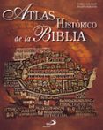 atlas historico de la biblia-enrico galbiati-filippo serafini-9788428526470 atlas historico de la biblia-enrico galbiati-filippo serafini-9788428526470