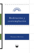 meditacion y contemplacion (2ª ed.)-thomas merton-9788428814270 meditacion y contemplacion (2ª ed.)-thomas merton-9788428814270