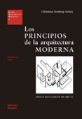 los principios de la arquitectura moderna: sobre la nueva tradici on del siglo xx-christian norberg-schulz-9788429121070 los principios de la arquitectura moderna: sobre la nueva tradici on del siglo xx-christian norberg-schulz-9788429121070