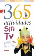 365 actividades sin tv para tu niño-steve bennett-ruth bennett-9788430545070 365 actividades sin tv para tu niño-steve bennett-ruth bennett-9788430545070