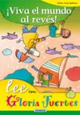 ¡viva el mundo al reves!-gloria fuertes-9788430567270 ¡viva el mundo al reves!-gloria fuertes-9788430567270