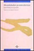 moralidades posmodernas-jean-françois lyotard-9788430928170 moralidades posmodernas-jean-françois lyotard-9788430928170