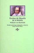 escritos sobre filosofia de la historia-wilhelm von humboldt-9788430929870 escritos sobre filosofia de la historia-wilhelm von humboldt-9788430929870