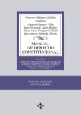 manual de derecho constitucional (vol. i): constitucion y fuentes del derecho, derecho constitucional europeo. tribunal constitucional. estado autonomico (9ª ed.)-francisco balaguer callejon-9788430963270 manual de derecho constitucional (vol. i): constitucion y fuentes del derecho, derecho constitucional europeo. tribunal constitucional. estado autonomico (9ª ed.)-francisco balaguer callejon-9788430963270
