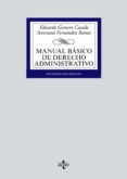 manual basico de derecho administrativo (15ª ed.)-eduardo gamero casado-severiano fernandez ramos-9788430974870 manual basico de derecho administrativo (15ª ed.)-eduardo gamero casado-severiano fernandez ramos-9788430974870