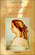 eugenia de montijo y napoleon i i i-david duff-9788432120770 eugenia de montijo y napoleon i i i-david duff-9788432120770