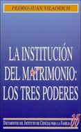 la institucion del matrimonio: los tres poderes-pedro-juan viladrich-9788432133770 la institucion del matrimonio: los tres poderes-pedro-juan viladrich-9788432133770