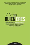 ser quien eres-9788432147470 ser quien eres-9788432147470