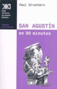 san agustin en 90 minutos-paul strathern-9788432310270 san agustin en 90 minutos-paul strathern-9788432310270