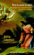 pero la carne es debil (ebook)-9788433034670 pero la carne es debil (ebook)-9788433034670