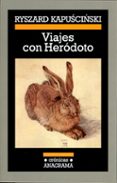 viajes con herodoto (5ª ed.)-ryszard kapuscinski-9788433925770 viajes con herodoto (5ª ed.)-ryszard kapuscinski-9788433925770