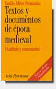 textos y documentos de epoca medieval (analisis y comentario)-emilio mitre fernandez-9788434428270 textos y documentos de epoca medieval (analisis y comentario)-emilio mitre fernandez-9788434428270