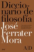 diccionario de filosofia (4 vols.)-jose ferrater mora-9788434487970 diccionario de filosofia (4 vols.)-jose ferrater mora-9788434487970