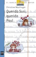 querida susi, querido paul (4ª ed.)-christine nostlinger-9788434816770 querida susi, querido paul (4ª ed.)-christine nostlinger-9788434816770