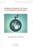 35267cu01a01: problemas resueltos de teoria de la relatividad res tringida-rolando perez alvarez-9788436251470 35267cu01a01: problemas resueltos de teoria de la relatividad res tringida-rolando perez alvarez-9788436251470