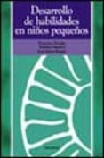 desarrollo de habilidades en niños pequeños-j. r. roman-serafina sanchez-francisco secades-9788436810370 desarrollo de habilidades en niños pequeños-j. r. roman-serafina sanchez-francisco secades-9788436810370