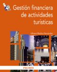 gestion financiera de actividades turisticas-urbano medina hernandez-9788436824070 gestion financiera de actividades turisticas-urbano medina hernandez-9788436824070