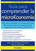 guia para comprender la microeconomia-juan carlos aguado franco-hamid hamoudi-9788436831870 guia para comprender la microeconomia-juan carlos aguado franco-hamid hamoudi-9788436831870