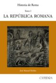 historia de roma. t.1 la republica romana-jose manuel roldan hervas-9788437603070 historia de roma. t.1 la republica romana-jose manuel roldan hervas-9788437603070