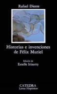 historia e invenciones de felix muriel-rafael dieste-9788437605470 historia e invenciones de felix muriel-rafael dieste-9788437605470