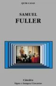 samuel fuller-quim casas-9788437619170 samuel fuller-quim casas-9788437619170