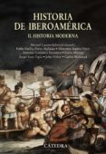 historia de iberoamerica (ii): historia moderna-manuel lucena-9788437624570 historia de iberoamerica (ii): historia moderna manuel lucena 9788437624570