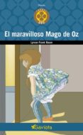 el maravilloso mago de oz-lyman frank baum-9788439216070 el maravilloso mago de oz-lyman frank baum-9788439216070